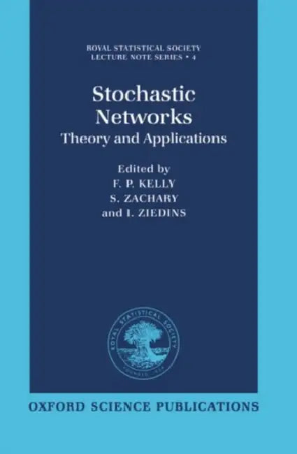 Buy Stochastic Networks (English, Zachary Ziedins Kelly | S. Zachary | I. Ziedins) — BookShops.in