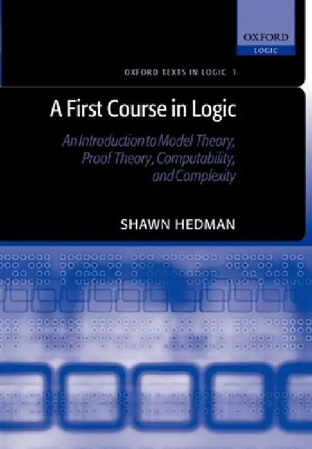 Buy A First Course in Logic (English, Shawn Hedman) โ BookShops.in