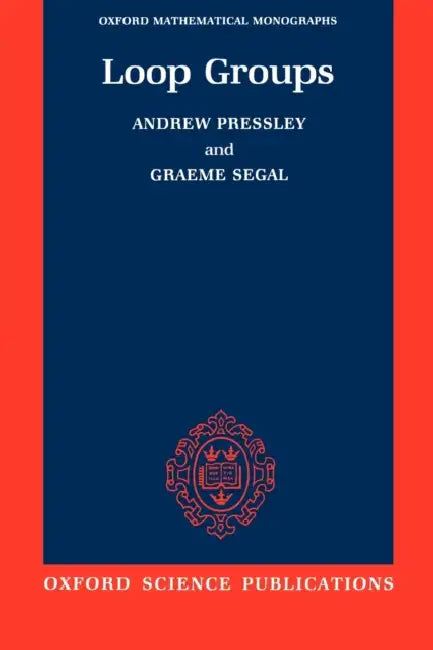 Buy Loop Groups (English, Andrew Pressley | Graeme Segal | Segal Graeme) — BookShops.in