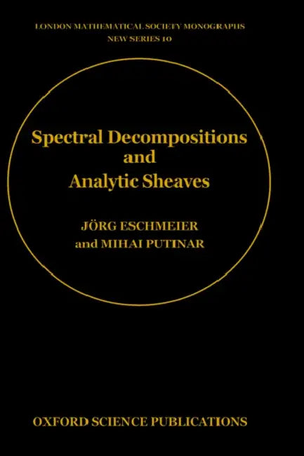 Buy Spectral Decompositions and Analytic Sheaves (English, Putinar Eschmeier | M. Putinar | J. Eschmeier) — BookShops.in
