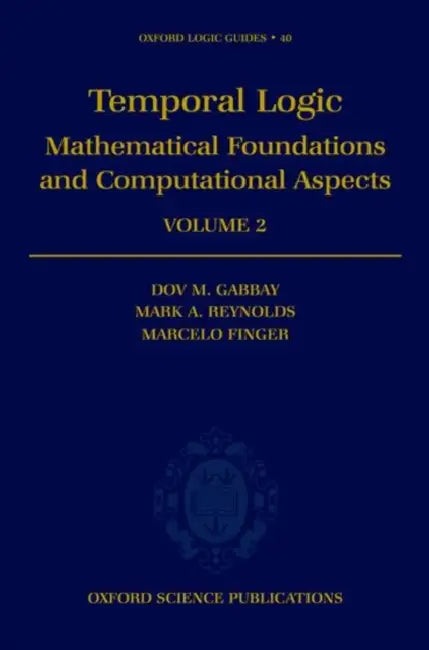 Buy Temporal Logic (English, Dov M. Gabbay | M. Finger | M. Reynolds) — BookShops.in