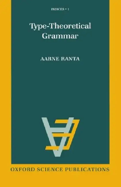 Buy Type-Theoretical Grammar (English, Aarne Ranta) — BookShops.in