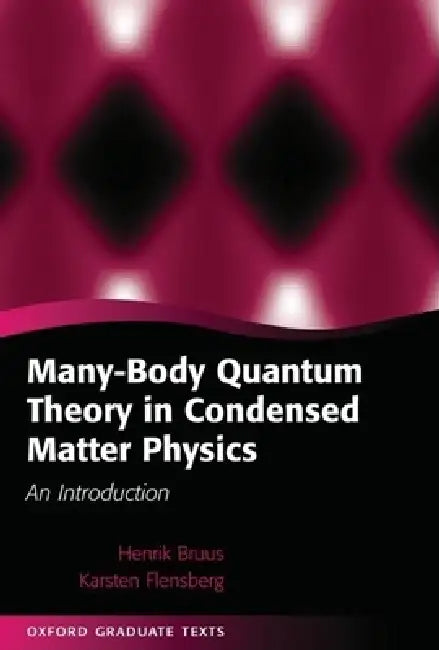 Buy Many-Body Quantum Theory in Condensed Matter Physics | by Henrik Bruus | Academic | by Henrik Bruus | Academic | by Henrik Bruus | Academic | by Henrik Bruus | Academic | by Henrik Bruus | Academic | by Henrik Bruus | Academic | by Henrik Bruus | Academic | by Henrik Bruus | Academic | by Henrik Bruus | Academic | by Henrik Bruus | Academic | by Henrik Bruus | Academic | by Henrik Bruus | Academic | by Henrik Bruus | Academic | by Henrik Bruus | Academic | by Henrik Bruus | Academic | by Henrik  — BookShops.in