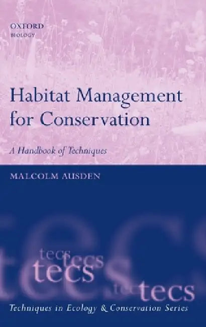 Buy Habitat Management for Conservation (English, Malcolm Ausden) — BookShops.in