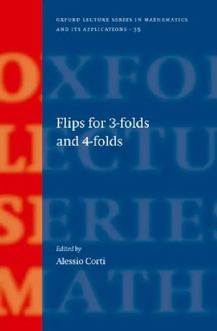 Buy Flips for 3-Folds and 4-Folds (English, Alessio Corti) — BookShops.in