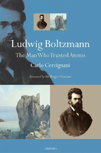 Buy Ludwig Boltzmann (English, Carlo Cercignani | Roger Penrose) — BookShops.in