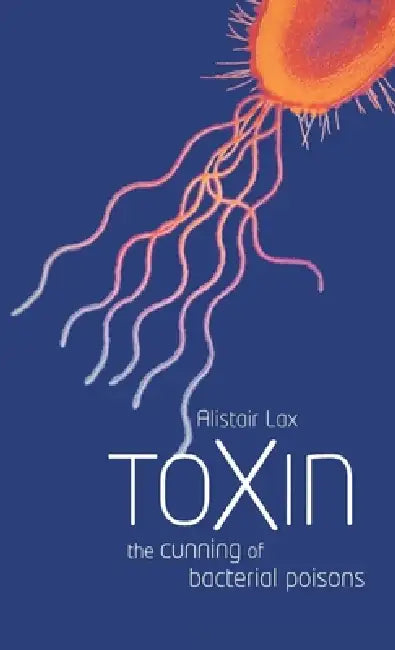 Buy Toxin (English, Alistair J. Lax) — BookShops.in