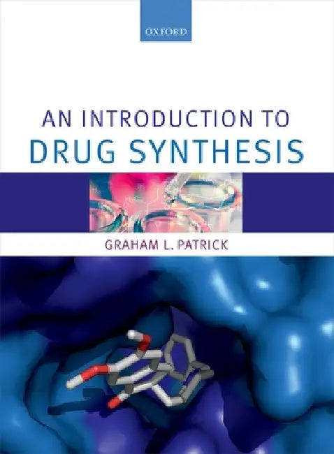 Buy An Introduction to Drug Synthesis (English, Graham Patrick) — BookShops.in