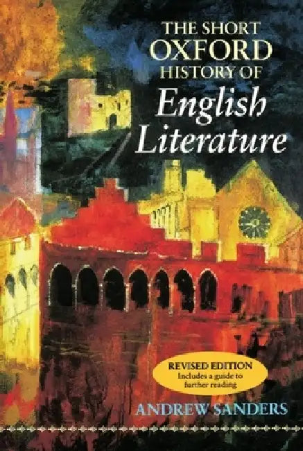 Buy The Short Oxford History of English Literature (English, Andrew Sanders) — BookShops.in