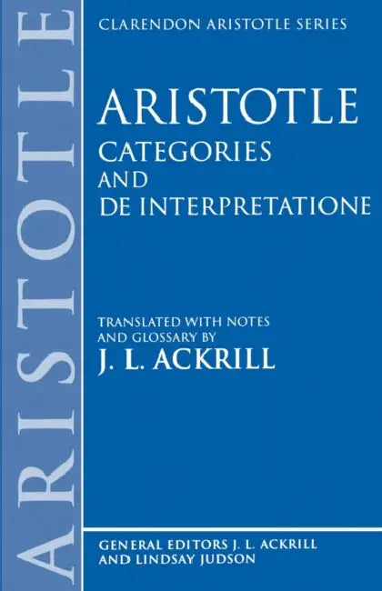 Buy Aristotle Categories and de Interpretatione (English, Aristotle | J. L. Ackrill | J. L. Judson) — BookShops.in