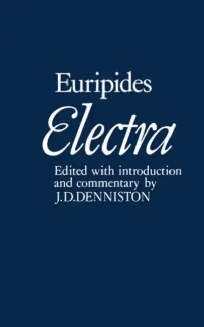 Buy Electra (English, Euripides | J. D. Denniston | J. D. Denniston) — BookShops.in