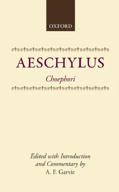 Buy Choephori (English, Aeschylus | A. F. Garvie | Garvie) — BookShops.in