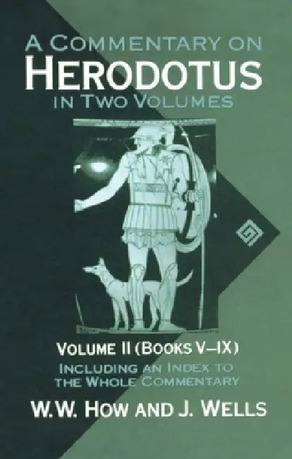 Buy A Commentary on Herodotus (English, W. W. How | J. Wells | Joseph Wells) — BookShops.in