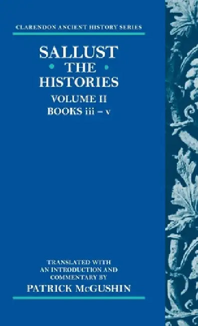 Buy The Histories (English, Sallust | Patrick McGushin | Patrick McGuishin) — BookShops.in