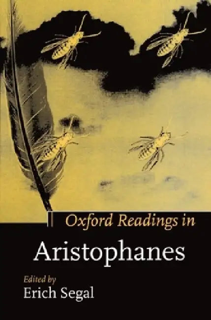 Buy Oxford Readings in Aristophanes (English, Erich Segal) β BookShops.in