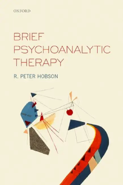 Buy Brief Psychoanalytic Therapy (English, R. Peter Hobson) — BookShops.in