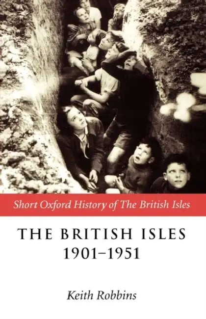 Buy The British Isles 1901-1951 (English, Christopher Dougherty | Keith Robbins) — BookShops.in