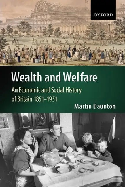 Buy Wealth and Welfare (English, Martin Daunton) — BookShops.in