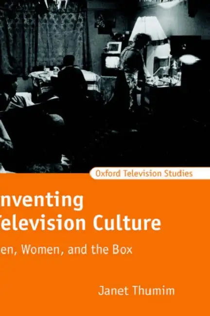 Buy Inventing Television Culture (English, Janet Thumim) — BookShops.in