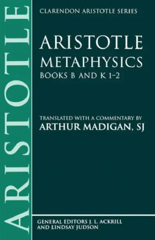 Metaphysics: Books B and K 1-2 – Aristotle's First Philosophy Translation with Commentary view 2