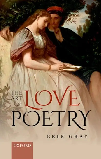 Buy Art of Love Poetry (English, Erik Gray) — BookShops.in