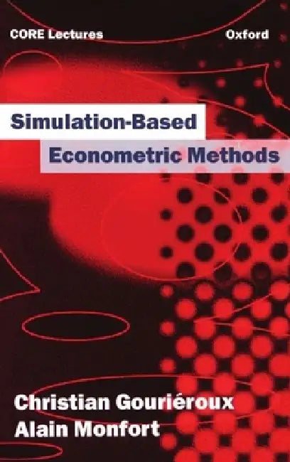Buy Simulation-Based Econometric Methods (English, Monfort Gourieroux | Christian Gourieroux | Alain Monfort) — BookShops.in