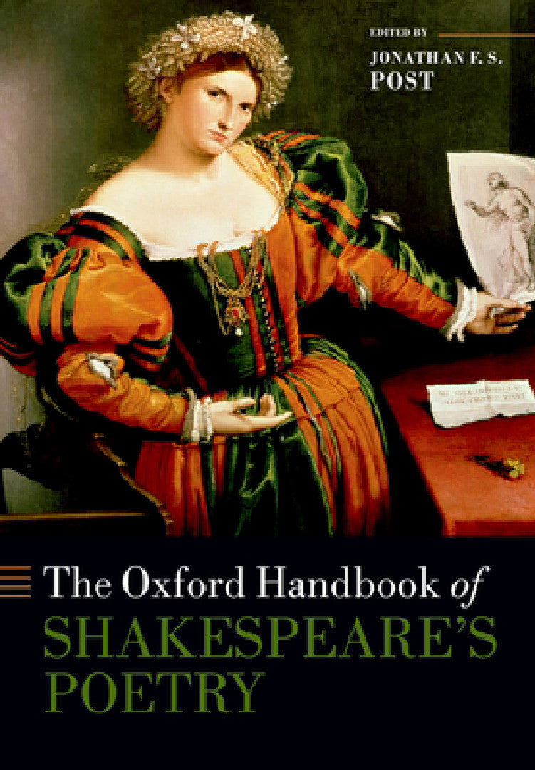 Buy The Oxford Handbook of Shakespeare's Poetry (English, Jonathan F. S. Post) — BookShops.in