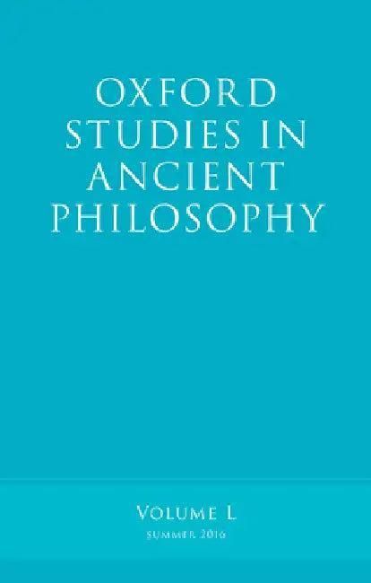 Buy Oxford Studies in Ancient Philosophy, Volume 50 (English, Victor Caston) — BookShops.in