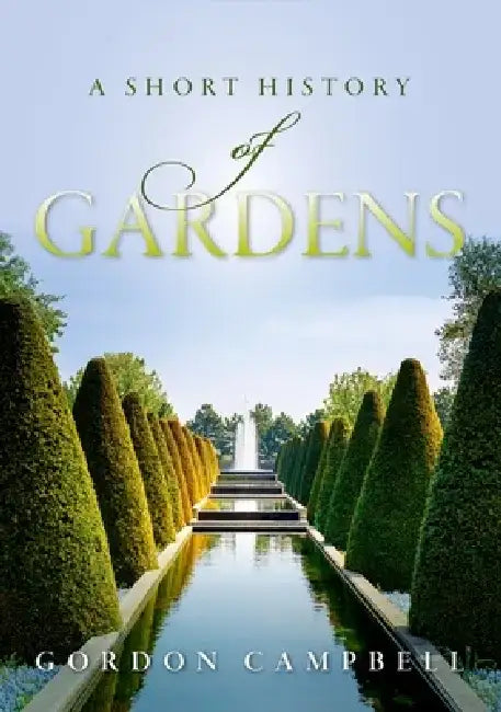 Buy A Short History of Gardens (English, Gordon Campbell) — BookShops.in