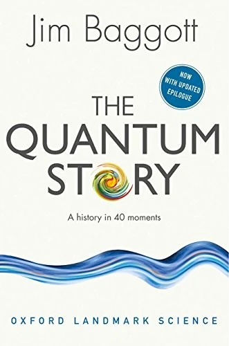 Buy The Quantum Story (English, Jim Baggott) โ BookShops.in