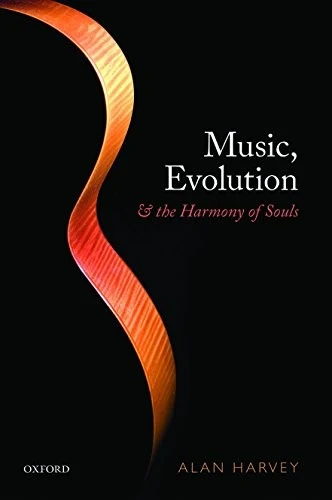 Buy Music, Evolution, and the Harmony of Souls (English, Alan R. Harvey) โ BookShops.in
