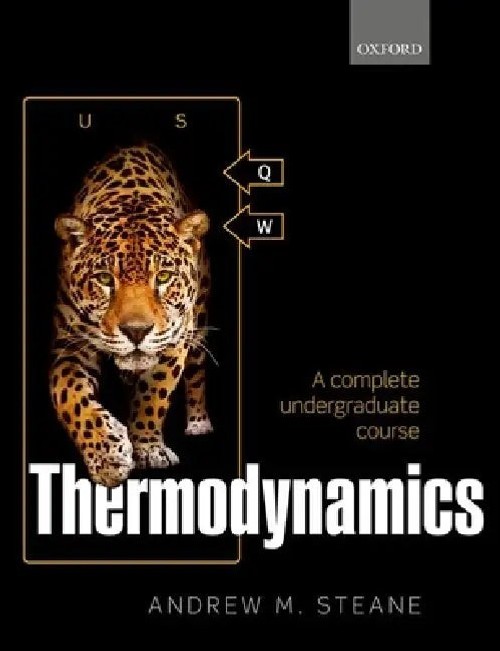 Thermodynamics: A complete undergraduate course by Andrew M. Steane view 2