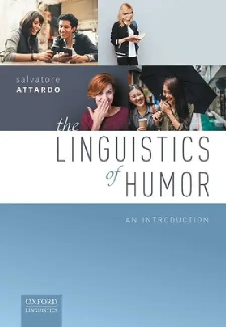 Buy The Linguistics of Humor (English, Salvatore Attardo) — BookShops.in