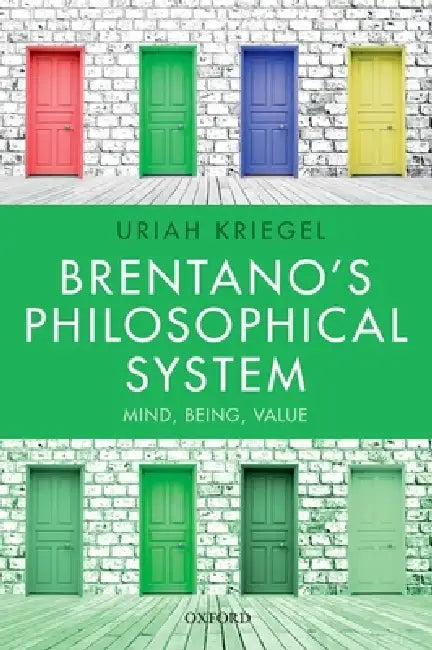 Buy Brentano's Philosophical System (English, Uriah Kriegel) — BookShops.in