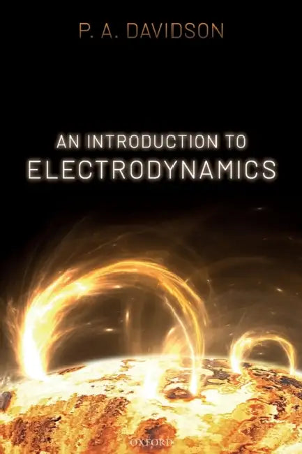 Buy An Introduction to Electrodynamics (English, Peter Davidson) — BookShops.in