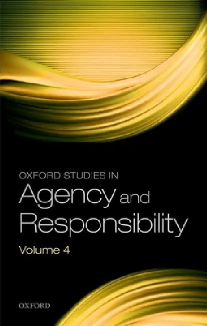 Buy Oxford Studies in Agency and Responsibility Volume 4 (English, David Shoemaker) — BookShops.in