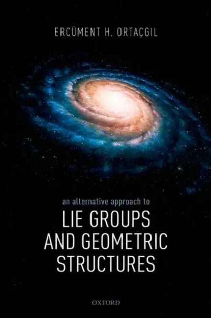 ALT APP LIE GROUP AND GEOMET STRUC C – Advanced Lie Groups and Differential Geometry Monograph view 2