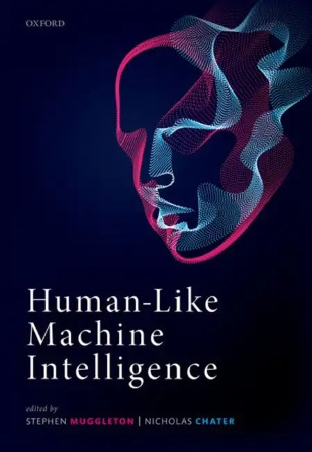 Buy Human-Like Machine Intelligence (English, Stephen Muggleton | Nicholas Chater) — BookShops.in