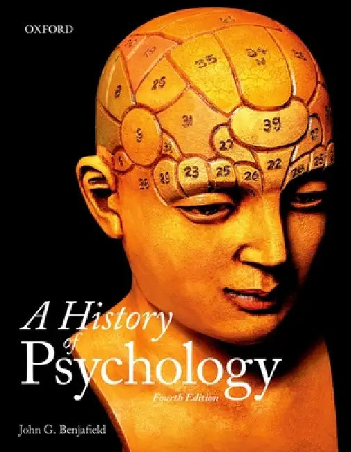 Buy A History of Psychology (English, John G. Benjafield) — BookShops.in
