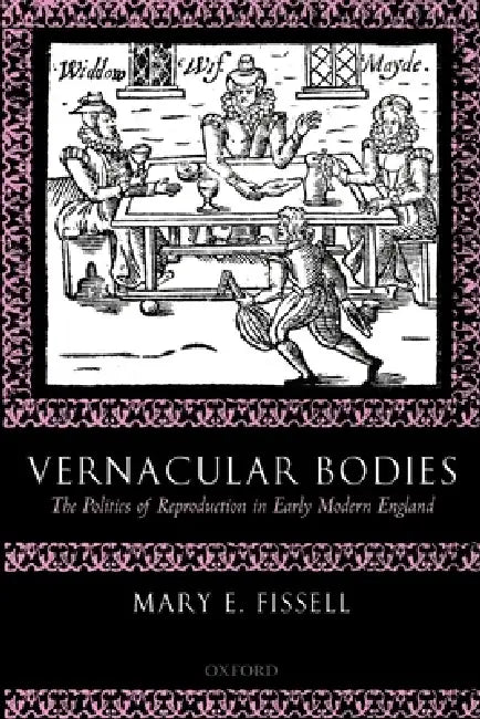 Buy Vernacular Bodies (English, Mary E. Fissell) — BookShops.in