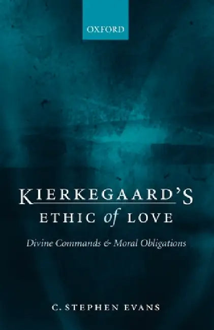 Buy Kierkegaard's Ethic of Love (English, C. Stephen Evans) โ BookShops.in