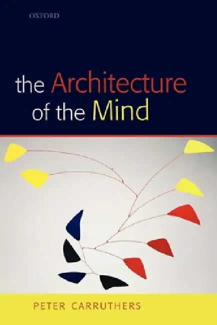 Buy The Architecture of the Mind (English, Peter Carruthers) — BookShops.in
