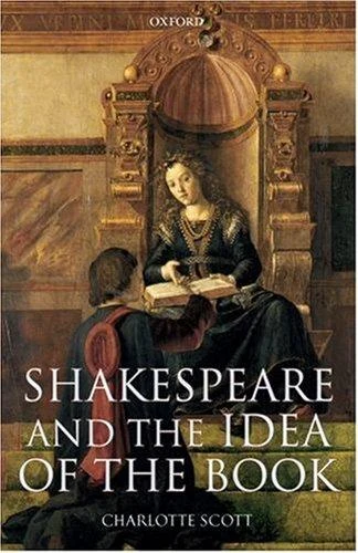 Buy Shakespeare and the Idea of the Book (English, Charlotte Scott) โ BookShops.in