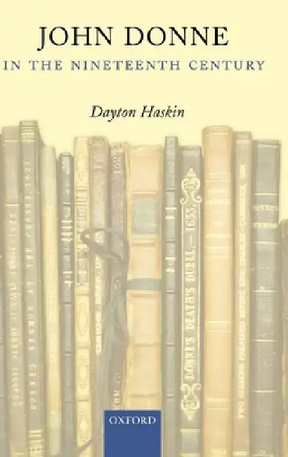 Buy John Donne in the Nineteenth Century (English, Dayton Haskin) — BookShops.in