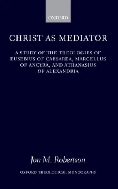 Buy Christ as Mediator (English, Jon M. Robertson) — BookShops.in