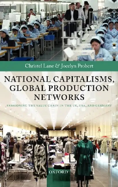 Buy National Capitalisms, Global Production Networks (English, Christel Lane | Jocelyn Probert) — BookShops.in