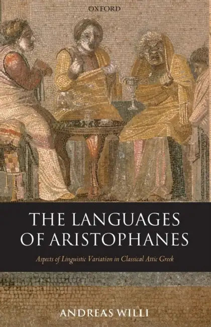 Buy The Languages of Aristophanes (English, Andreas Willi) — BookShops.in