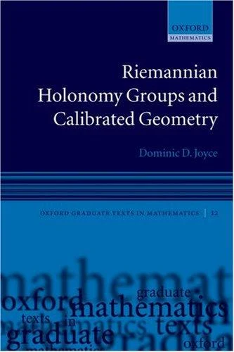 Buy Riemannian Holonomy Groups and Calibrated Geometry (English, Dominic D. Joyce) β BookShops.in