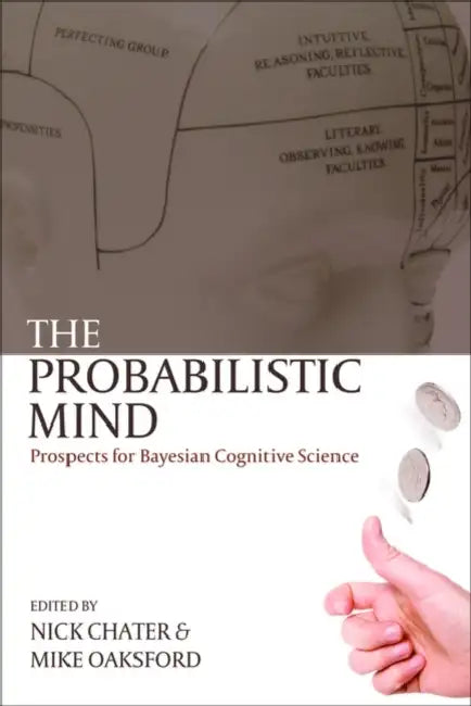 Buy The Probabilistic Mind (English, Nick Chater | Mike Oaksford) — BookShops.in