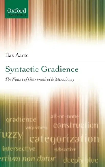 Buy Syntactic Gradience C (English, Bas Aarts) — BookShops.in